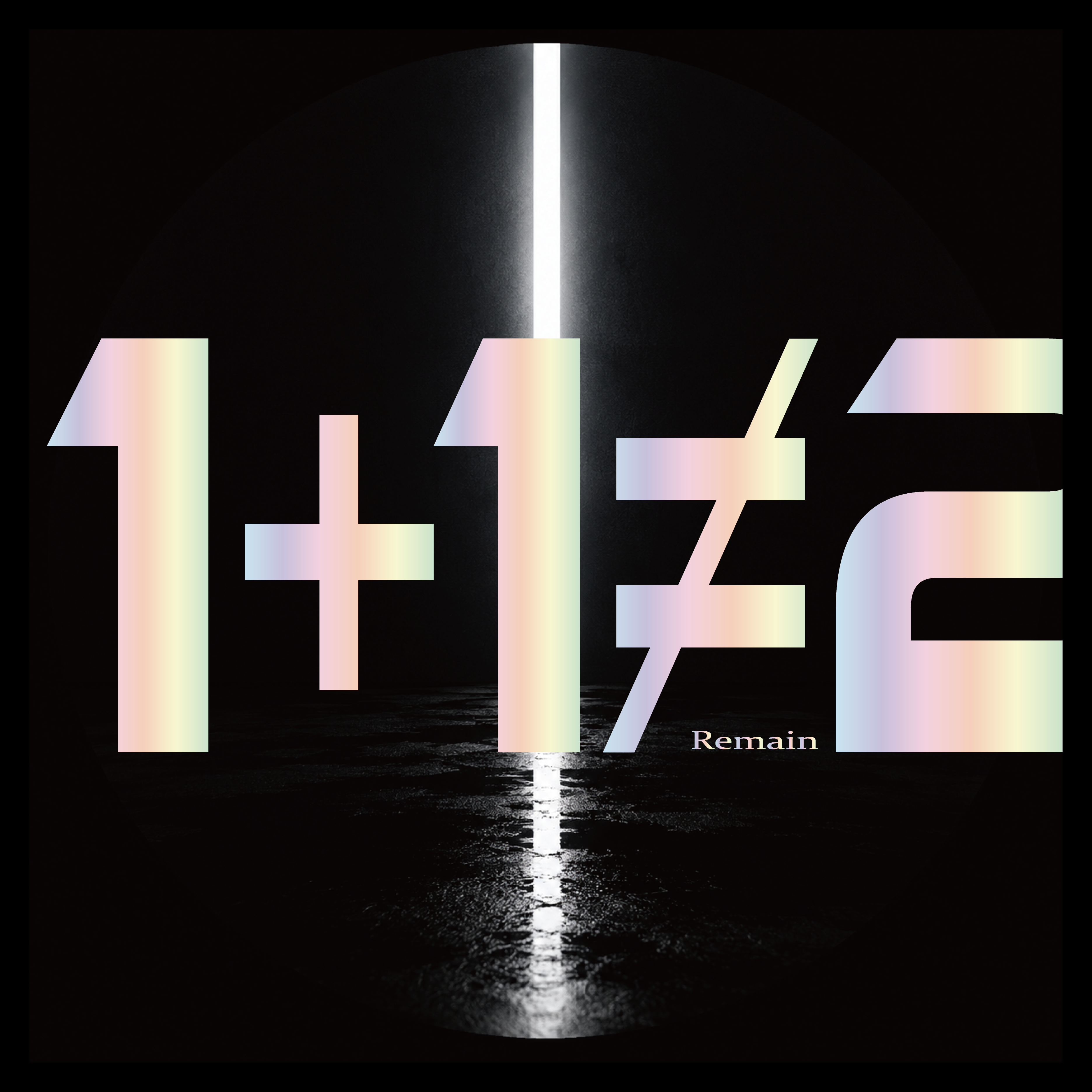 Official 1+1≠2 Remain cover artwork by 1000NIN.